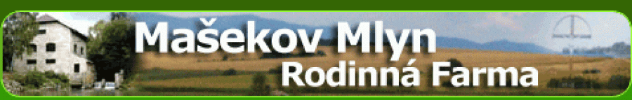 Mašekov Mlyn - rodinná farma